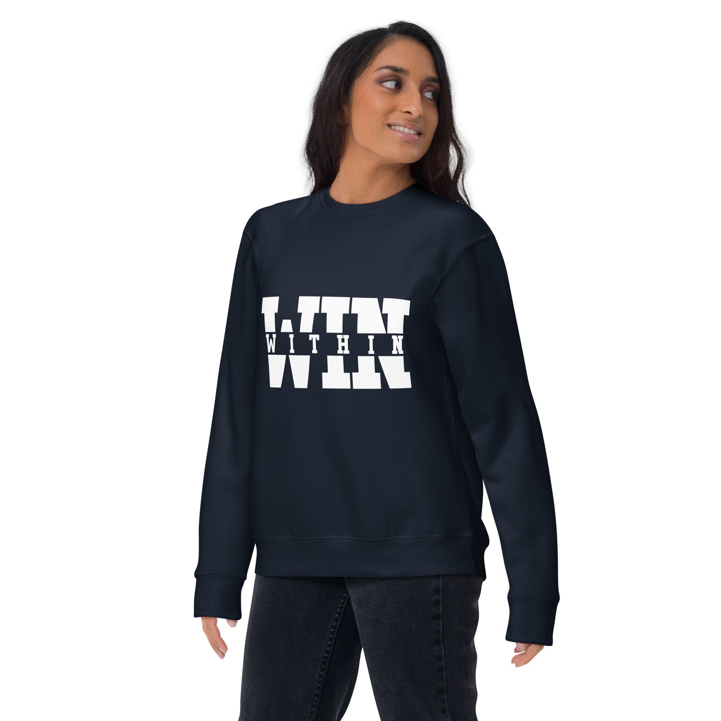 Premium Win Within Sweatshirt